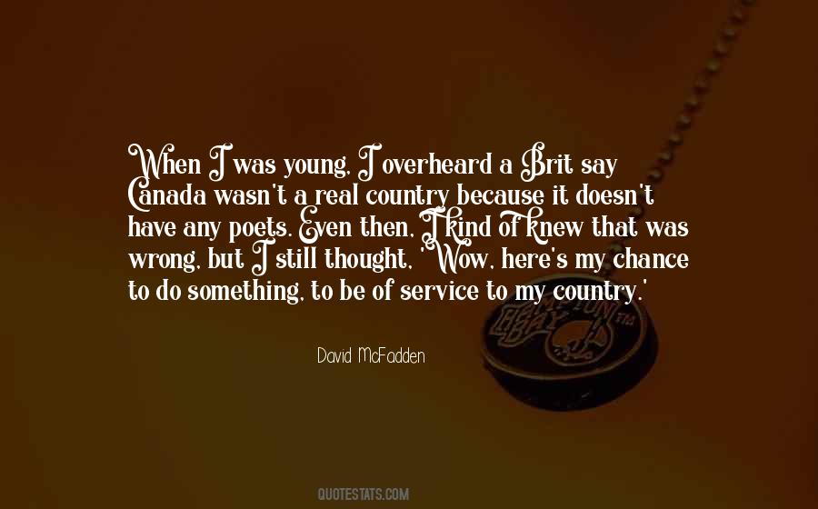 Thought It Was Real Quotes #1521630