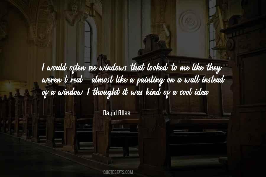Thought It Was Real Quotes #191368