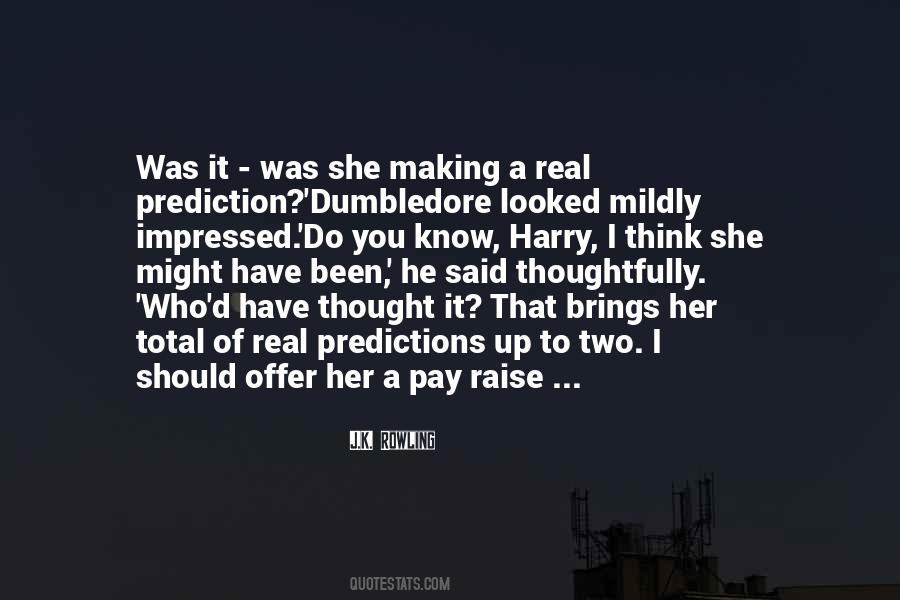 Thought It Was Real Quotes #488772