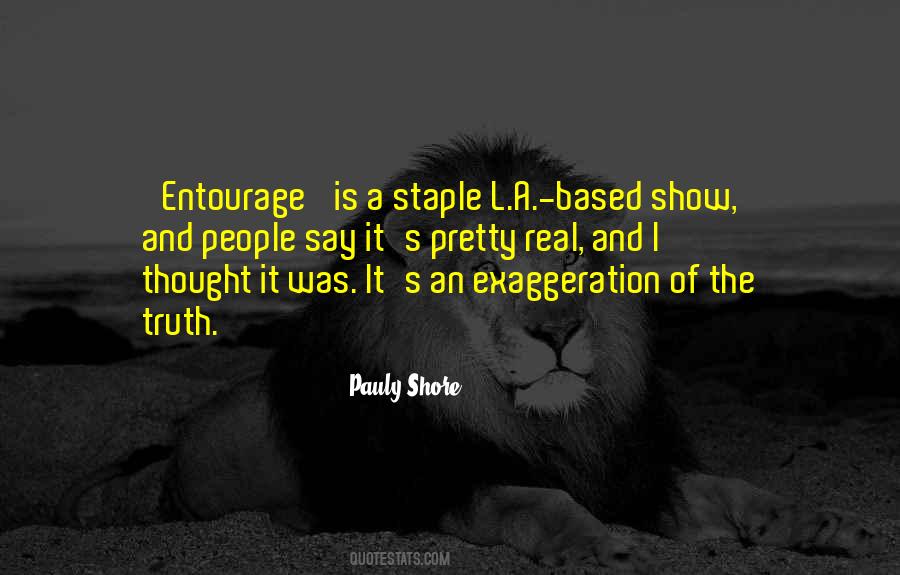 Thought It Was Real Quotes #512651