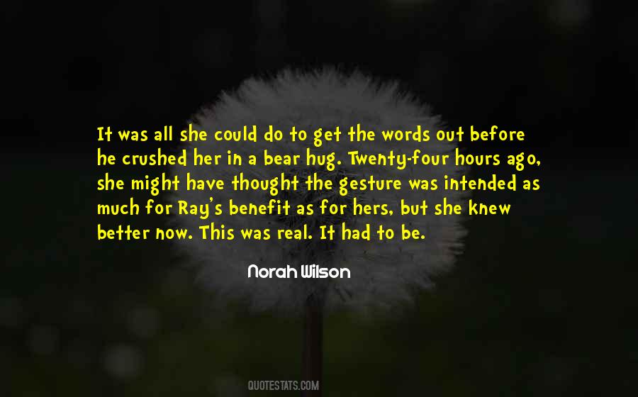 Thought It Was Real Quotes #566515