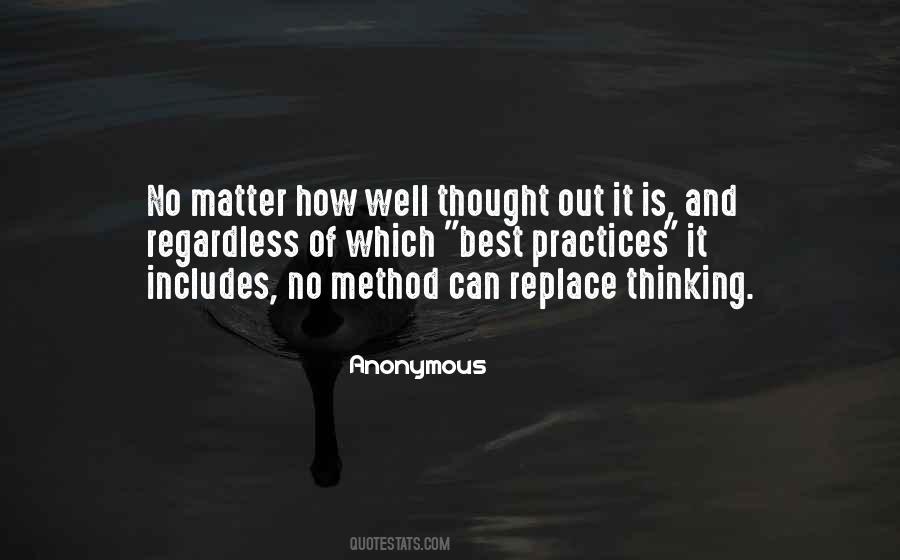 Thought Out Quotes #260337