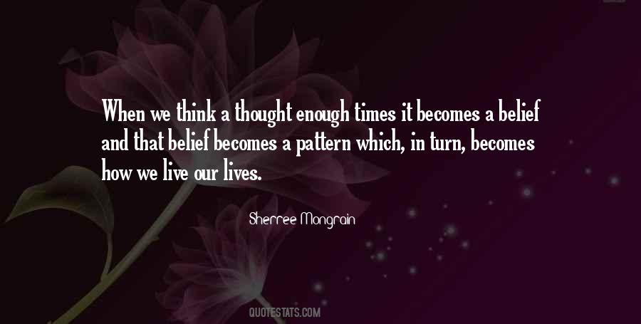 Thought Pattern Quotes #1573562