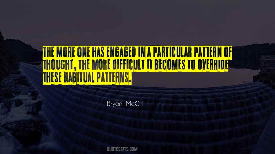 Thought Pattern Quotes #549397