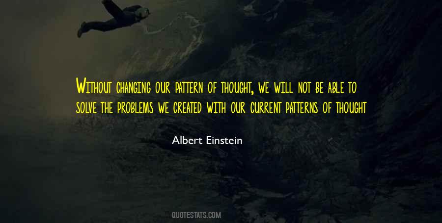 Thought Patterns Quotes #1395582
