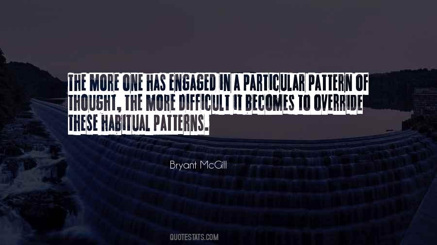 Thought Patterns Quotes #549397
