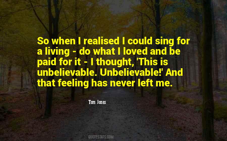 Thought She Loved Me Quotes #198003