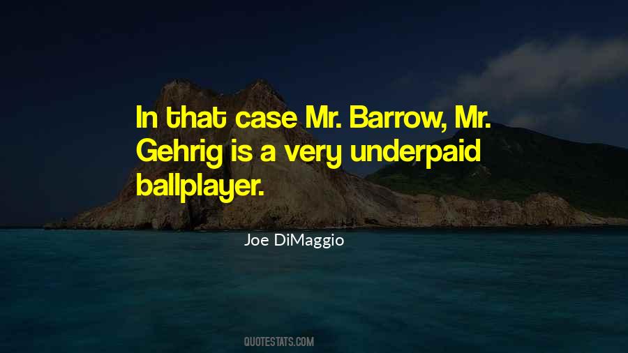 Quotes About Barrow #1868726