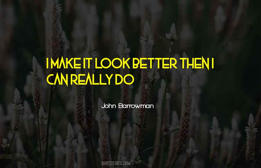 Quotes About Barrowman #790767