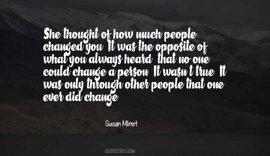 Thought You Changed Quotes #1218988