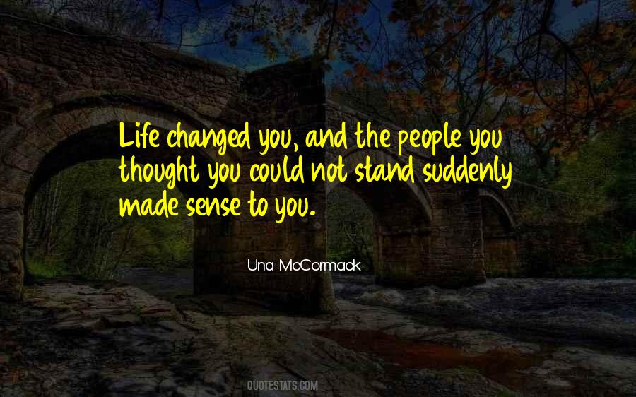 Thought You Changed Quotes #485855