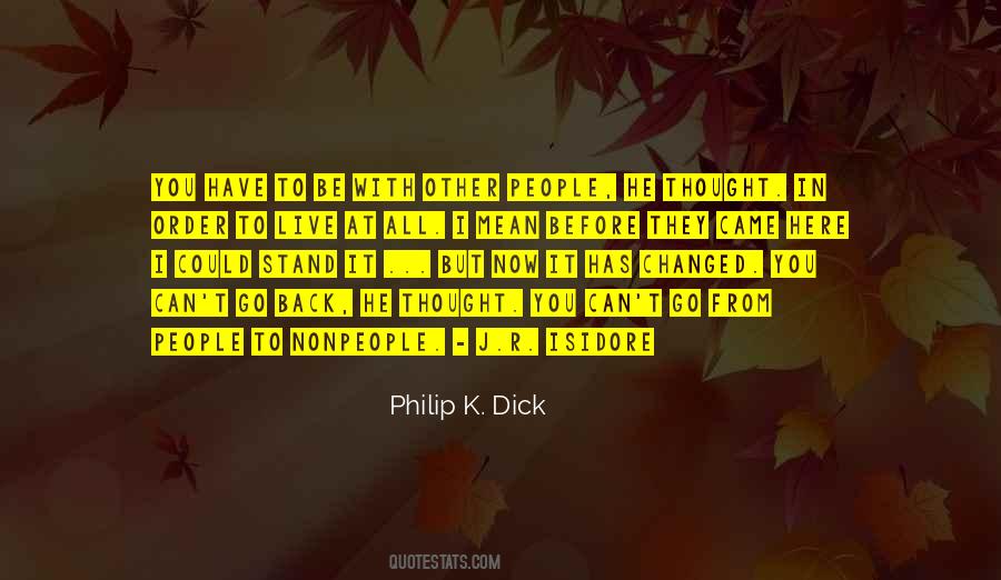 Thought You Changed Quotes #759593