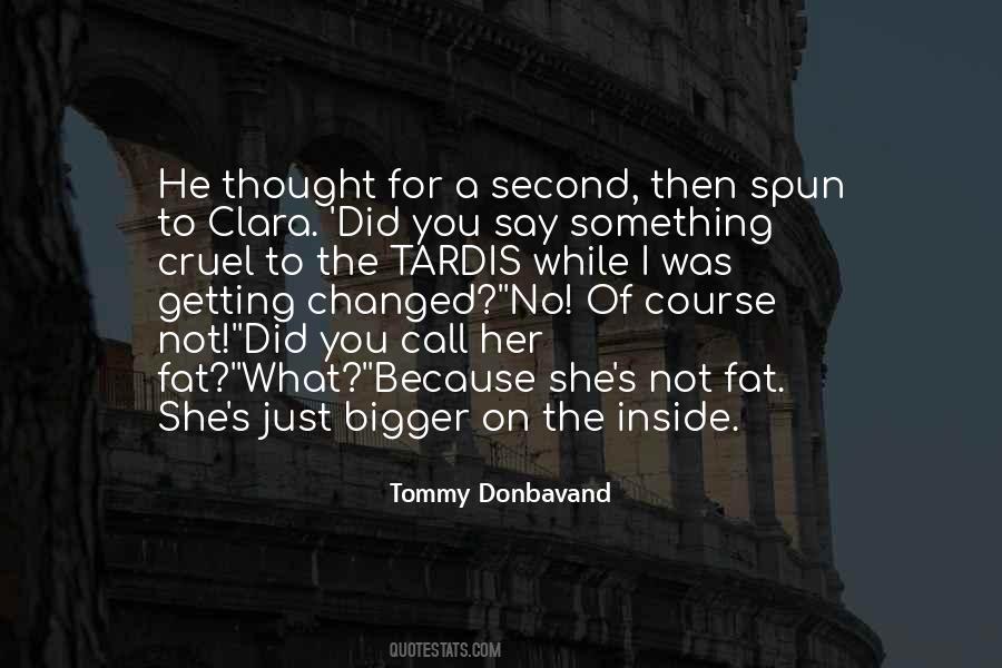 Thought You Changed Quotes #848226