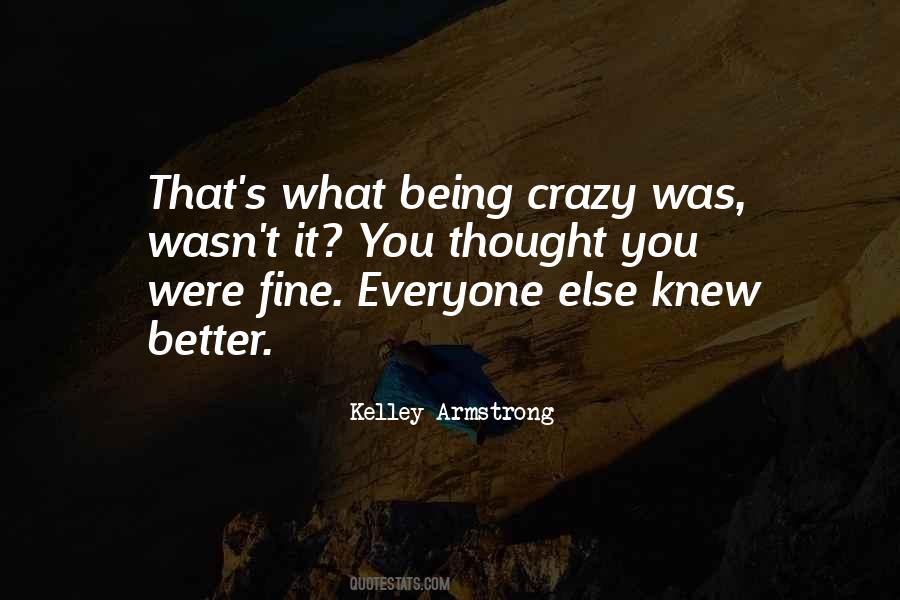 Thought You Knew Me Better Quotes #1507844