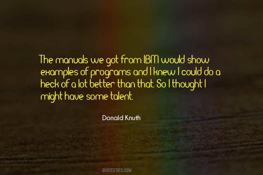 Thought You Knew Me Better Quotes #237017