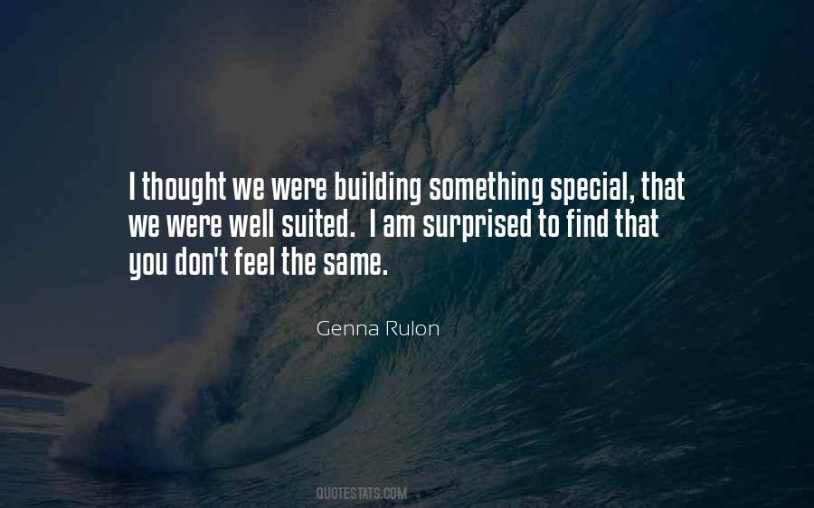 Thought You Were Special Quotes #1413280