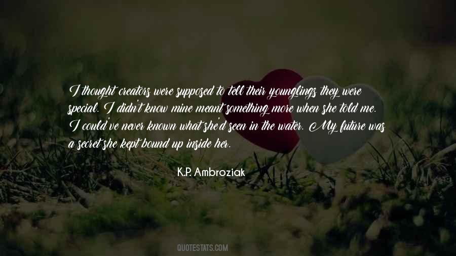 Thought You Were Special Quotes #165496
