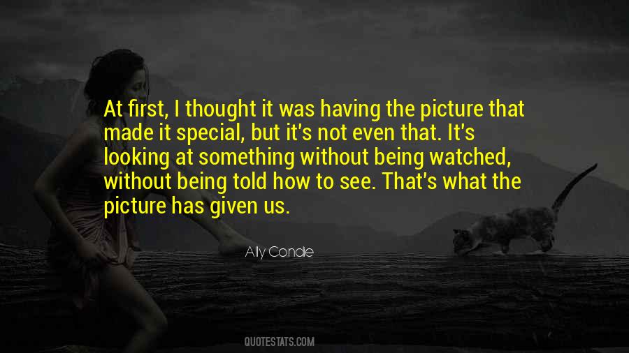 Thought You Were Special Quotes #273165