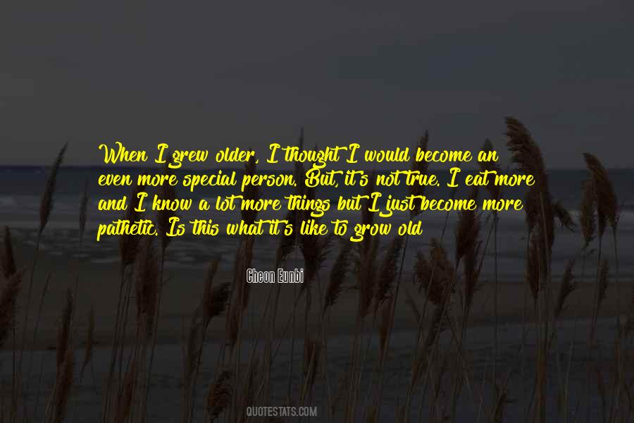 Thought You Were Special Quotes #92601