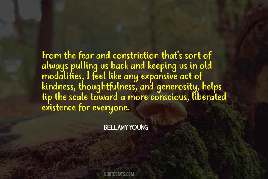 Thoughtfulness And Generosity Quotes #929342