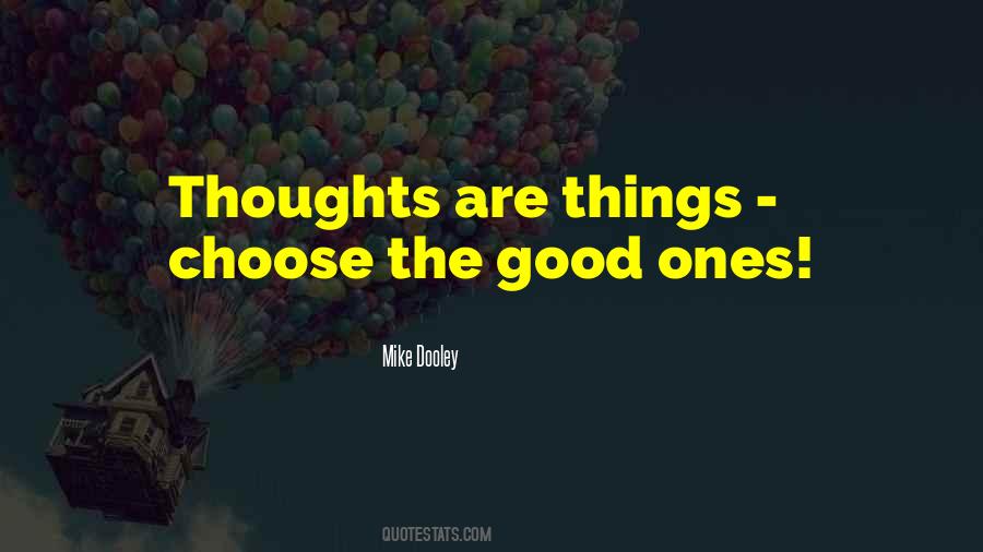 Thoughts Are Quotes #1102204