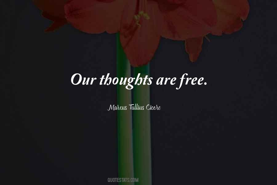Thoughts Are Quotes #1296827