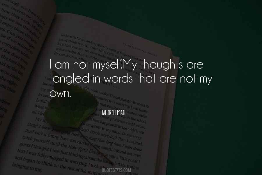 Thoughts Are Quotes #1326433