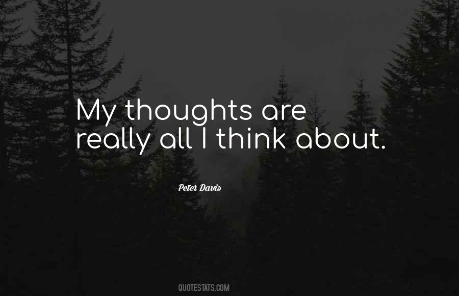 Thoughts Are Quotes #1393315