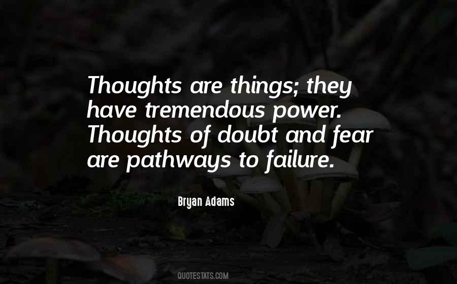 Thoughts Are Things Quotes #1069084