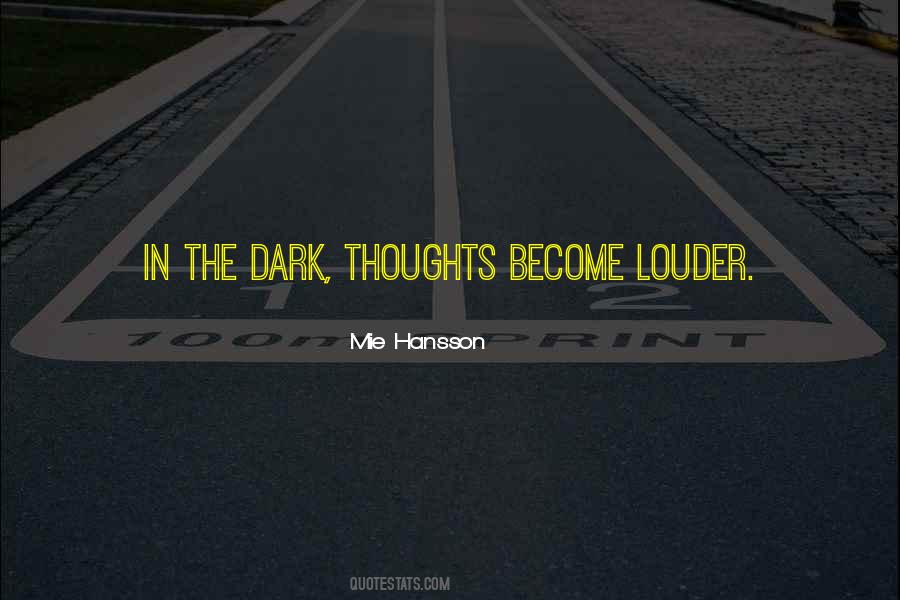 Thoughts Become Quotes #1588074