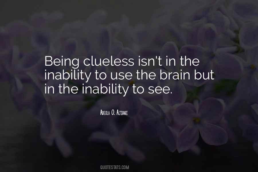 Quotes About Being Clueless #205054