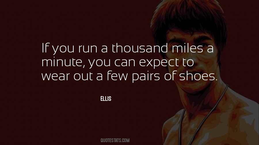 Thousand Miles To Go Quotes #90539