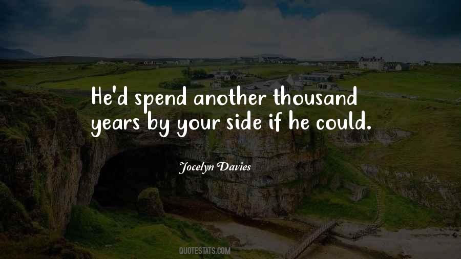 Thousand Years Love Quotes #1418265