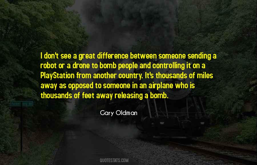 Thousands Of Miles Away Quotes #1214680