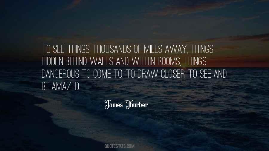 Thousands Of Miles Away Quotes #770857