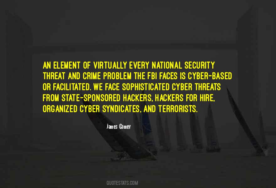 Threats To National Security Quotes #684096