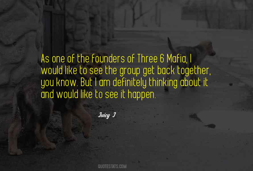 Three 6 Mafia Quotes #22503