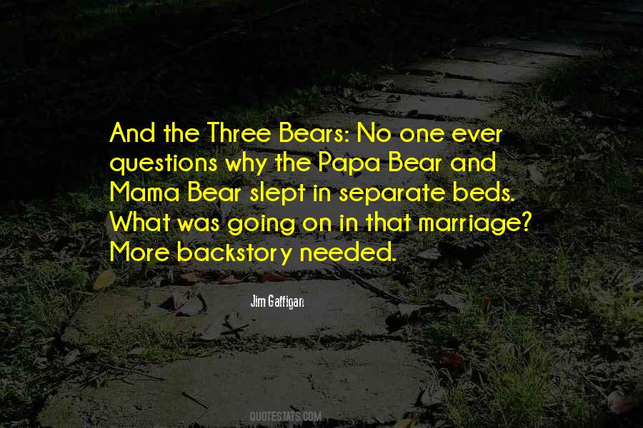 Three Bears Quotes #864103
