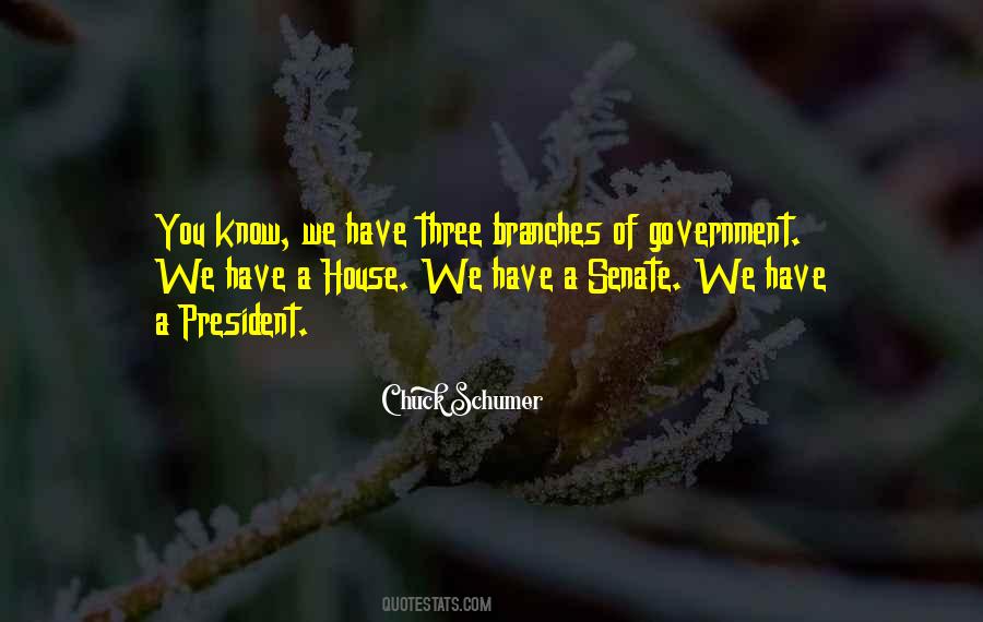 Three Branches Quotes #1419195
