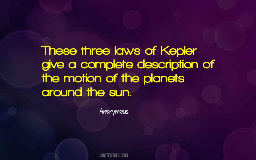 Three Laws Of Motion Quotes #1199178