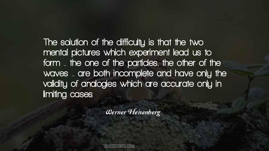 Quotes About Heisenberg #1101396