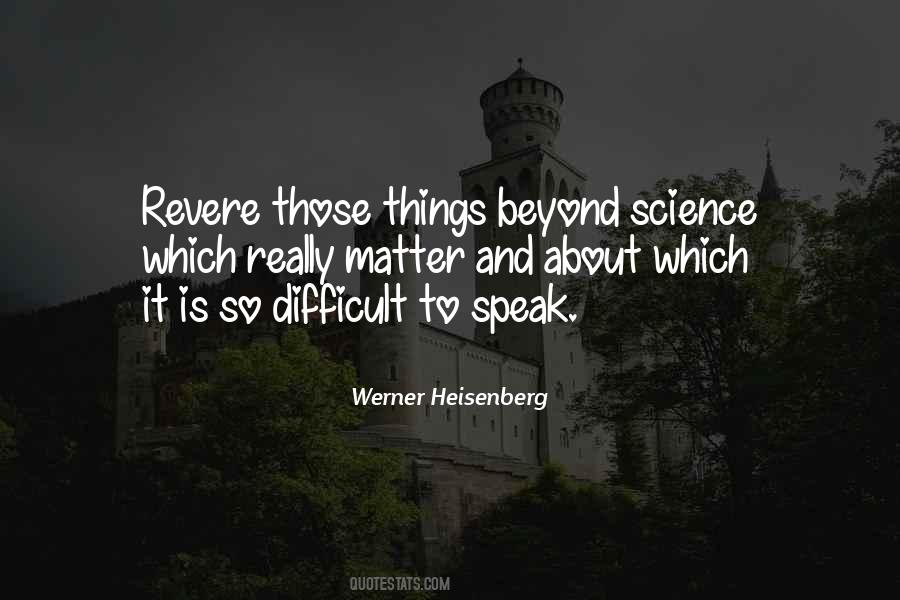Quotes About Heisenberg #525236
