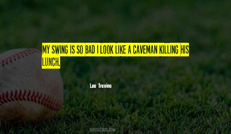 Quotes About Lee Trevino #26598
