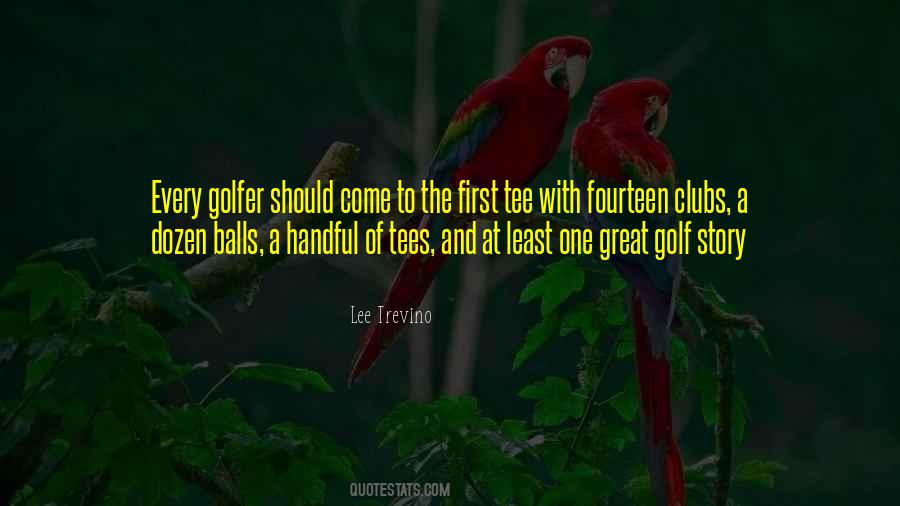 Quotes About Lee Trevino #417098