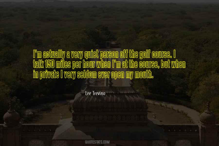 Quotes About Lee Trevino #953384
