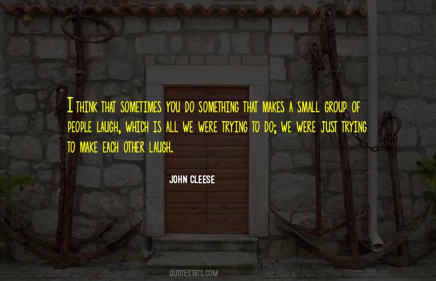 Quotes About John Cleese #419811