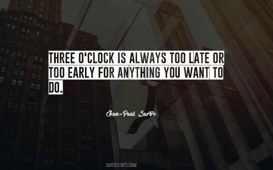 Three O'clock Quotes #1554060