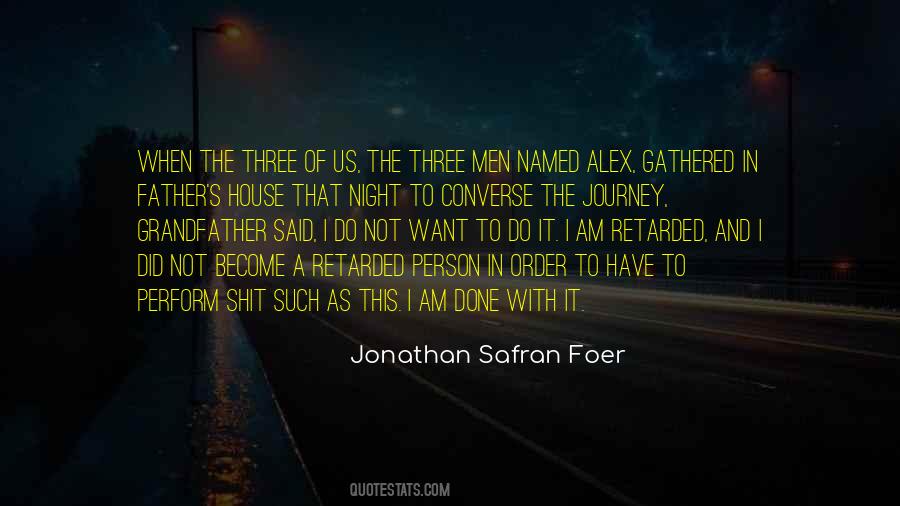 Three Of Us Quotes #1158972