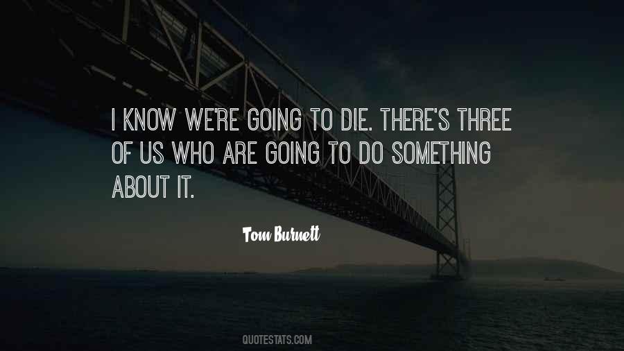 Three Of Us Quotes #1622647