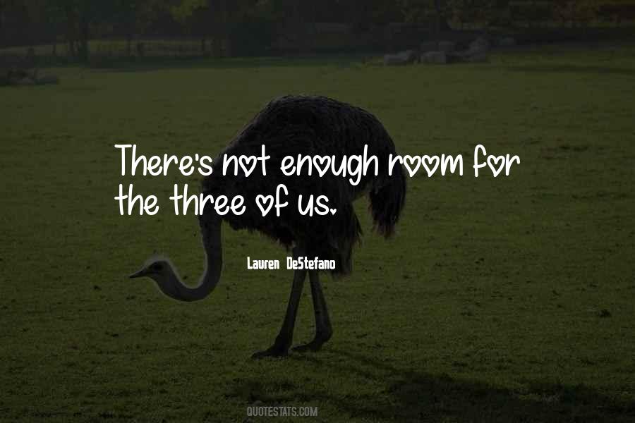 Three Of Us Quotes #1723583